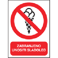 Naljepnica ZABRANJENO UNOSITI SLADOLED PVC